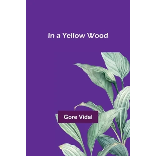 In a Yellow Wood