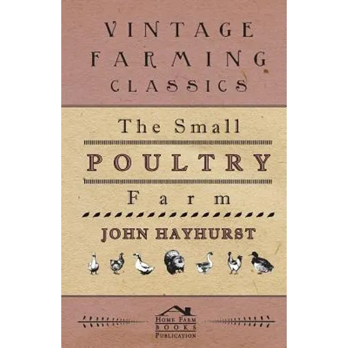 The Small Poultry Farm