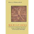 Mediations: Essays on Religious Pluralism & the Perennial Philosophy