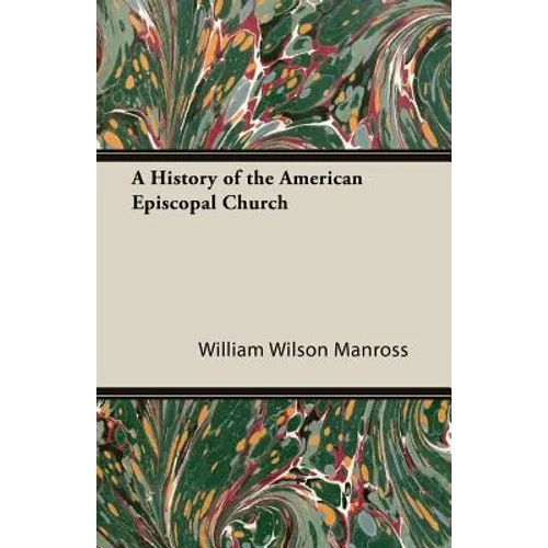 A History of the American Episcopal Church