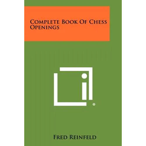 Complete Book Of Chess Openings