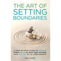 The Art of Setting Boundaries