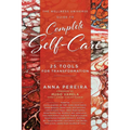The Wellness Universe Guide to Complete Self-Care: 25 Tools for Transformation