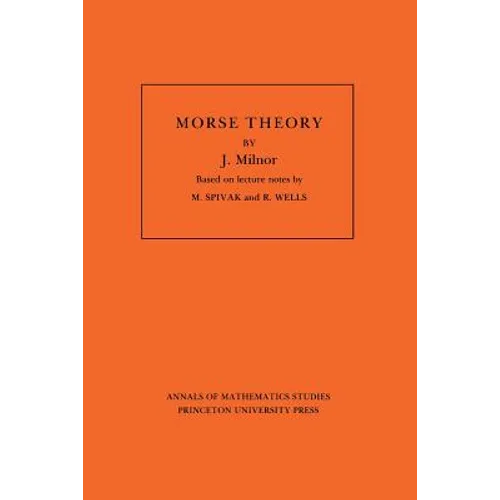 Morse Theory. (Am-51), Volume 51
