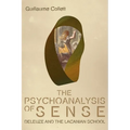 The Psychoanalysis of Sense: Deleuze and the Lacanian School
