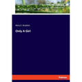 Only A Girl