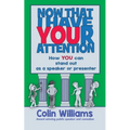 Now that I have your attention: How you can stand out as a speaker or presenter