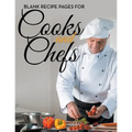 Blank Recipe Pages For Cooks and Chefs