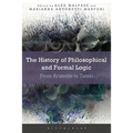 The History of Philosophical and Formal Logic: From Aristotle to Tarski