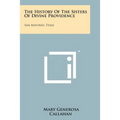 The History of the Sisters of Divine Providence: San Antonio, Texas
