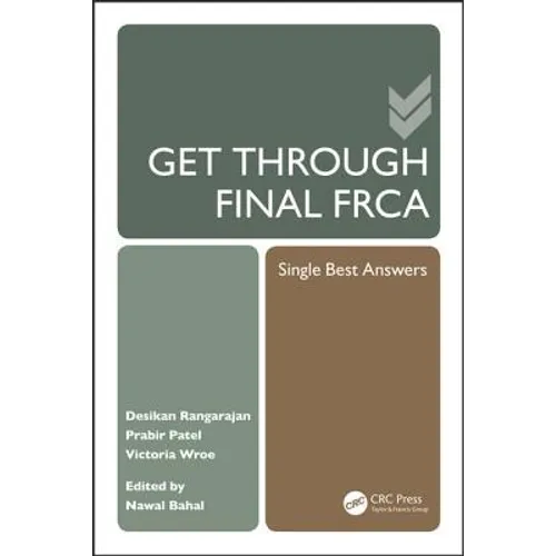 Get Through Final Frca: Single Best Answers