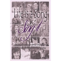 Life is a Song-Sing It: Life Changing Exercise for Spiritual Enlightenment by Shifting Consciousness with the Power of Virtue!