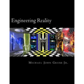 Engineering Reality