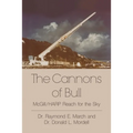 The Cannons of Bull: McGill/HARP Reach for the Sky