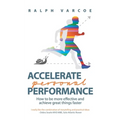 Accelerate Personal Performance
