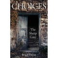 Choices: The Sheep Gate