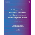 Full Report of the Prevalence, Incidence, and Consequences of Violence Against Women