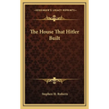 The House That Hitler Built