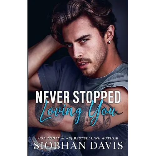 Never Stopped Loving You