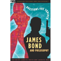 James Bond and Philosophy: Questions Are Forever