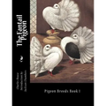 The Fantail Pigeon: Pigeon Breeds Book 1