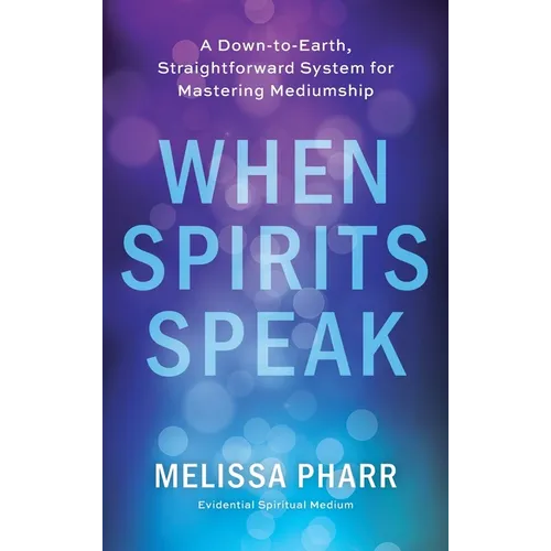 When Spirits Speak