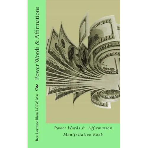 Power Words & Affirmations: Manifestation Power Book