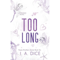 Too Long: Hayes Brothers Book 6