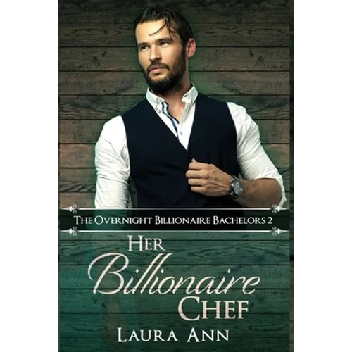 Her Billionaire Chef