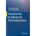 Introduction to Advanced Electrodynamics