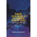 Save Yourself Before Normal Kills You: Ascension in the Age of Chaos