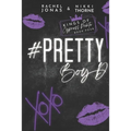 Pretty Boy D: A Best Friends to Lovers Standalone