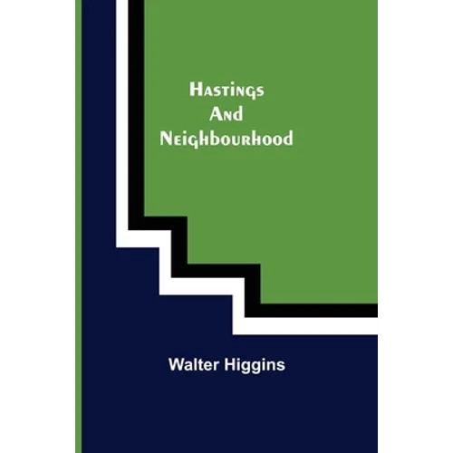 Hastings and Neighbourhood