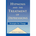 Hypnosis and the Treatment of Depressions: Strategies for Change