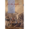 For the People: American Populist Movements from the Revolution to the 1850s