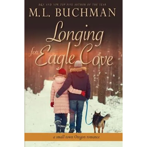 Longing for Eagle Cove: a small town Oregon romance