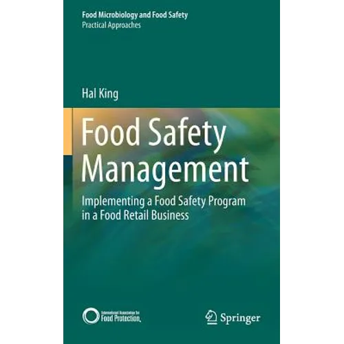 Food Safety Management: Implementing a Food Safety Program in a Food Retail Business