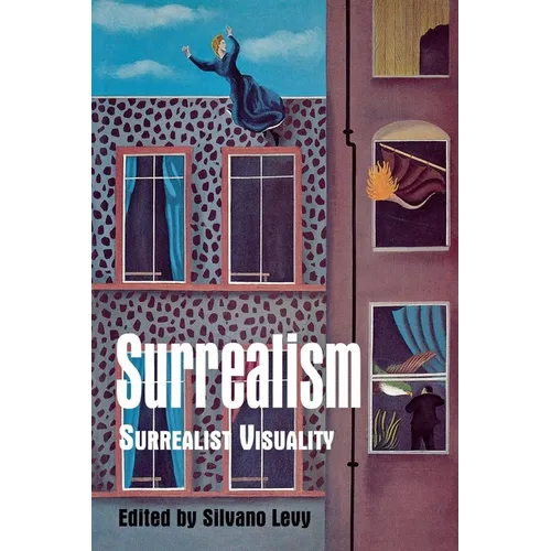 Surrealism: Surrealist Visuality