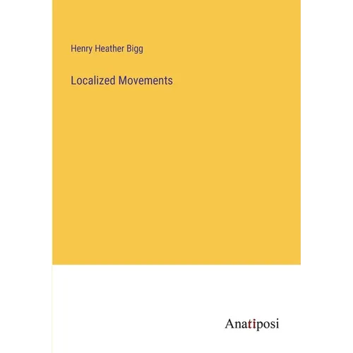 Localized Movements