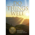 Do Things Well