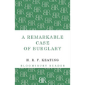 A Remarkable Case of Burglary