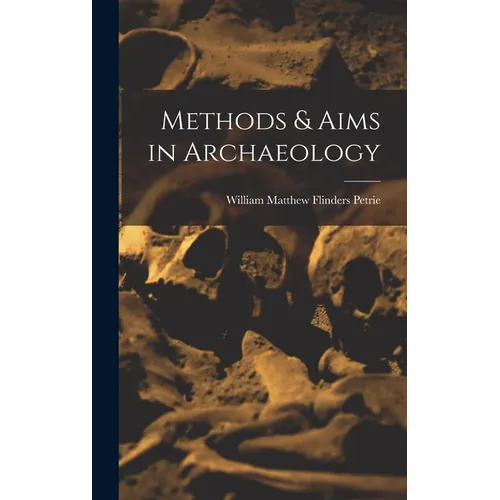 Methods & Aims in Archaeology