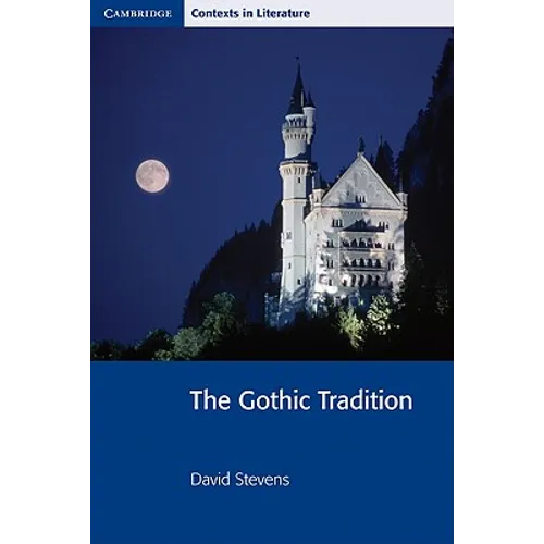 The Gothic Tradition