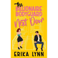 The Billionaire Bodyguard Next Door