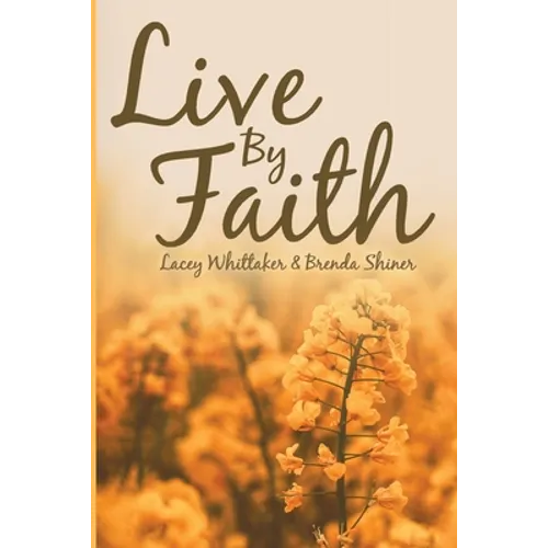 Live By Faith