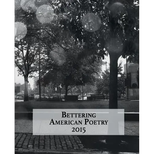 Bettering American Poetry 2015