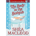 The Body in the Bathtub: A Viola Roberts Cozy Mystery