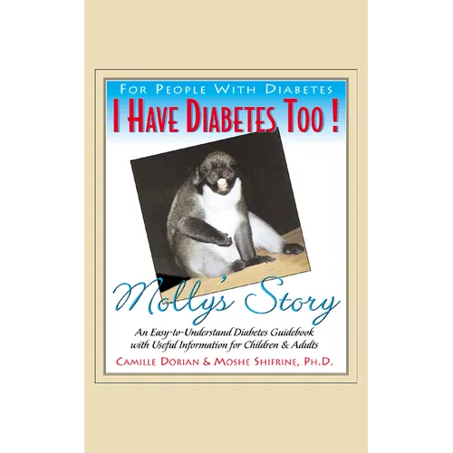 I Have Diabetes Too!: Molly's Story