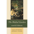 The Walled Garden: Law and Privacy in Modern Society