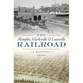The Memphis, Clarksville & Louisville Railroad: A History